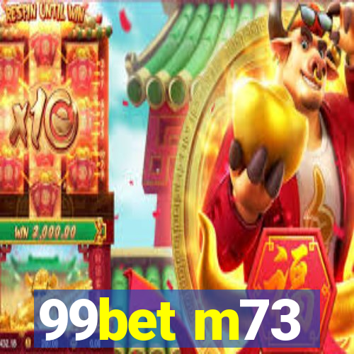 99bet m73